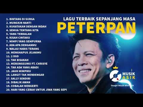 PETERPAN FULL ALBUM TANPA IKLAN | 20 LAGU TERBAIK SEPANJANG MASA