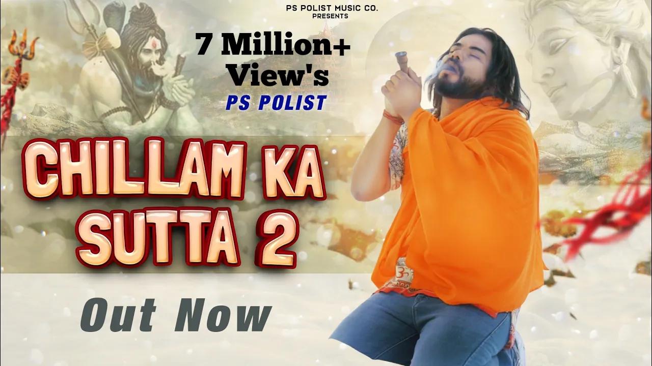 CHILAM KA SUTTA 2 - Singer Ps Polist -Deepak Kalwa New Bhole BaBa Song Full HD Videos Official 2020