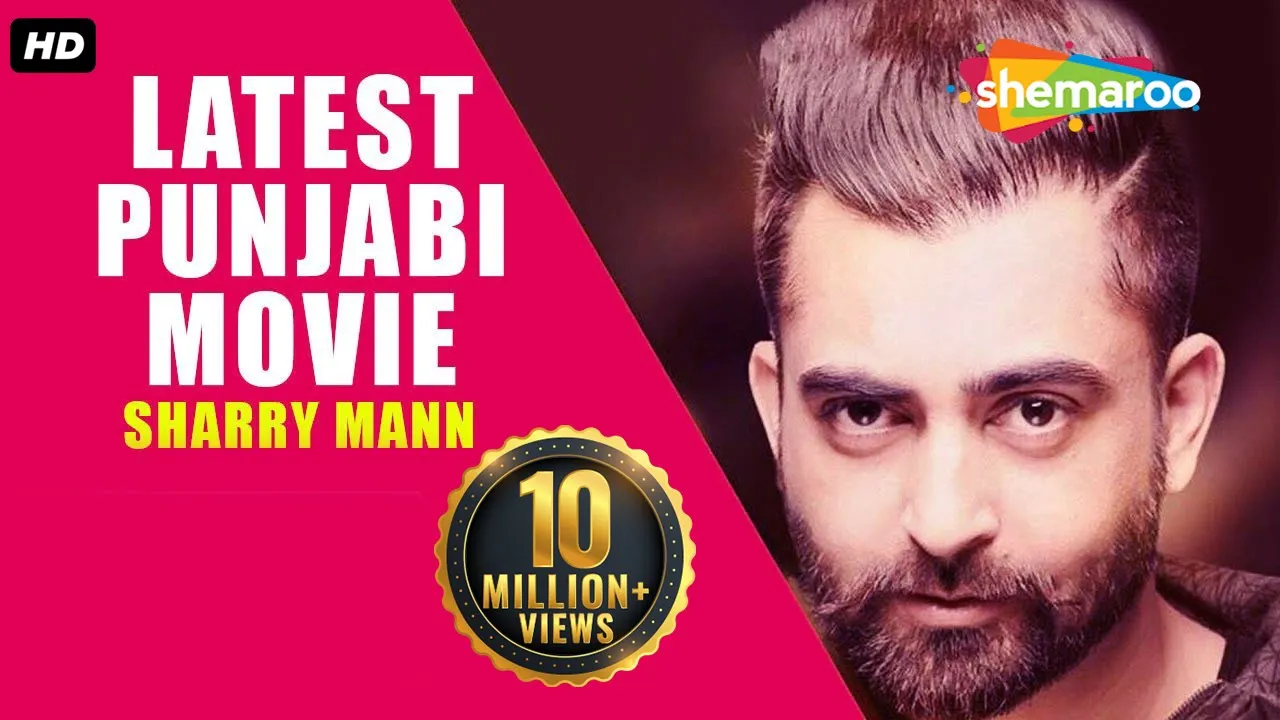 Sharry Mann New Movie | Latest Punjabi Movies | New Punjabi Movies