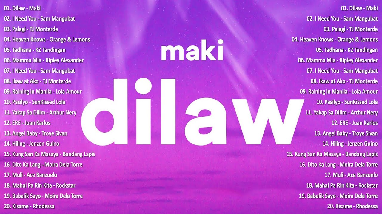 Maki - Dilaw💗Best OPM Tagalog Love Songs | OPM Tagalog Top Songs 2024 #vol1