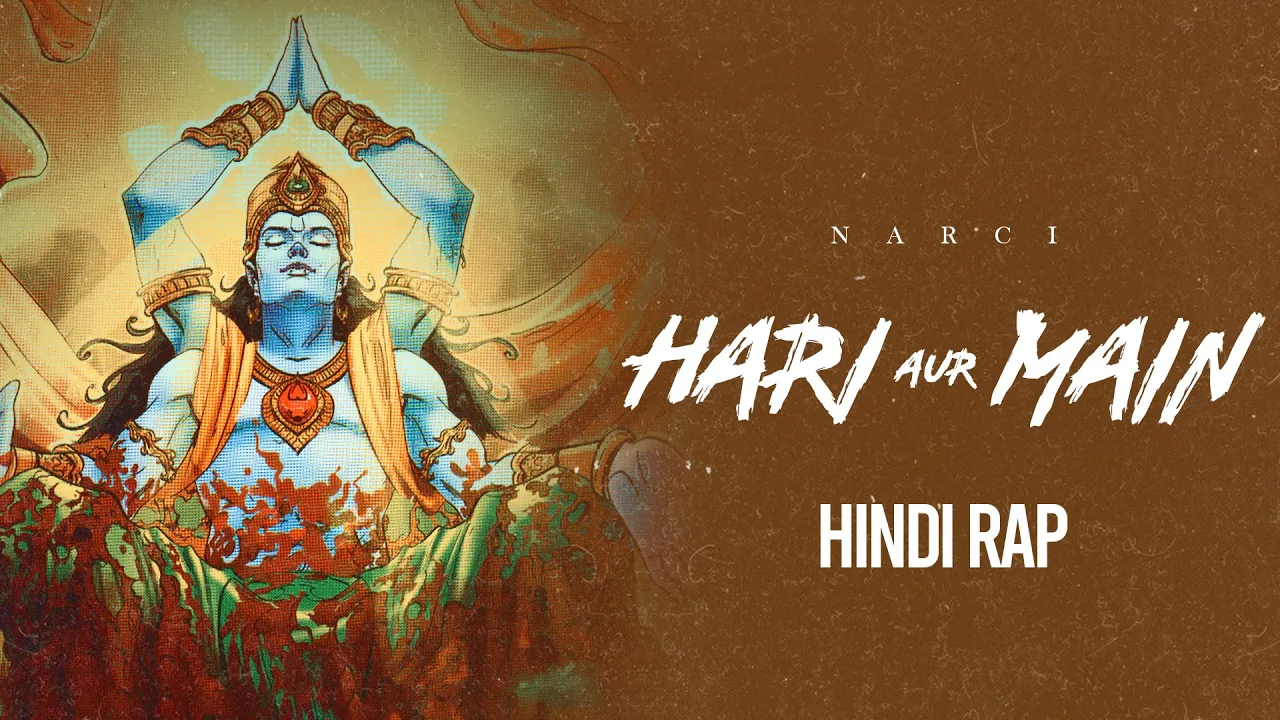 Hari Aur Main | Narci | Hindi Rap (Prod. By Narci)