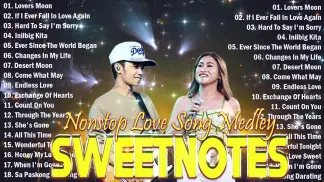 NONSTOP NEW PLAYLIST 2024💖SWEETNOTES MUSIC💖LOVE SONG MEDLEY💖SWEETNOTES LIVE (2024) poster