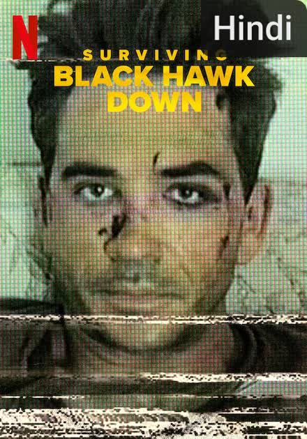 Surviving Black Hawk Down [Hindi]