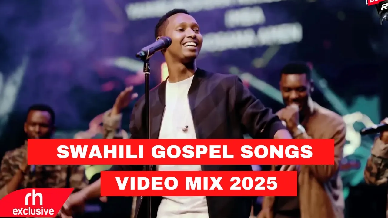 SWAHILI GOSPEL SONGS VIDEO MIX 2025BY DJ SCRATCHER NEW  WORSHIP SONGS MIX FT SWAHILI WORSHIP SONGS