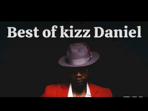 Best of Kizz Daniel 2024 Playlist Mix /Afo / Afrobeat