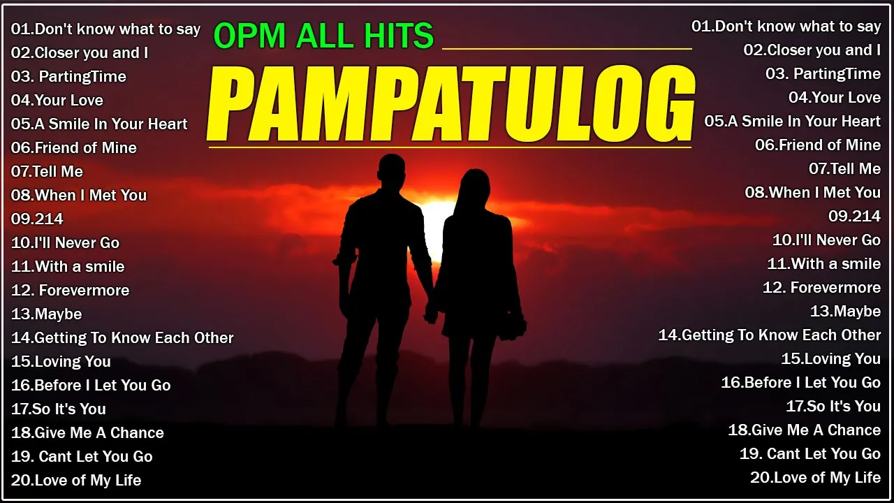 PAMPATULOG OPM ALL HITS (Lyrics) OPM Love Song Collection for Night Healing ♫♫♫ sleeping music