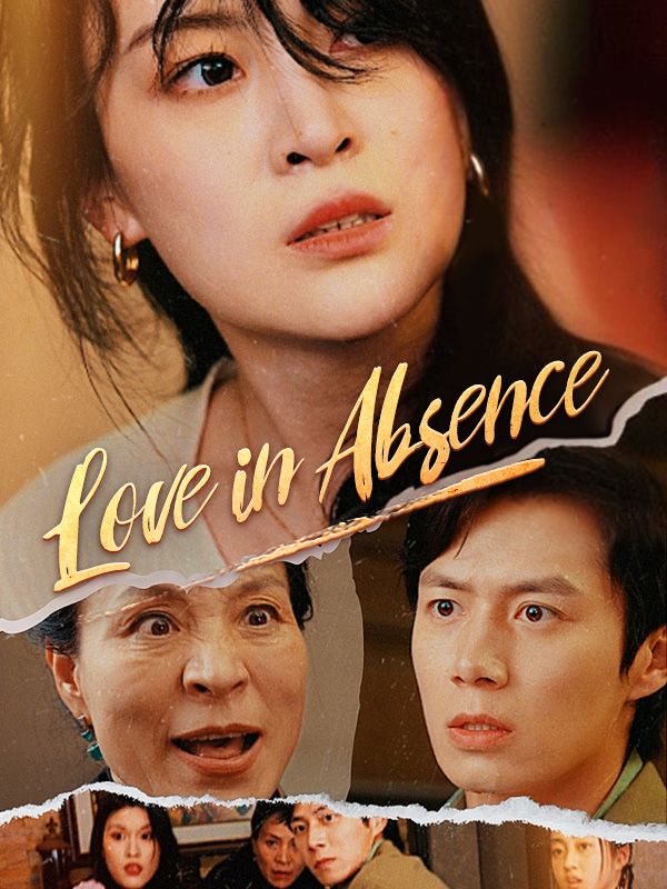 Poster Love in Absence (DUBBED)