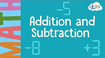 Addition and Subtraction for Kids