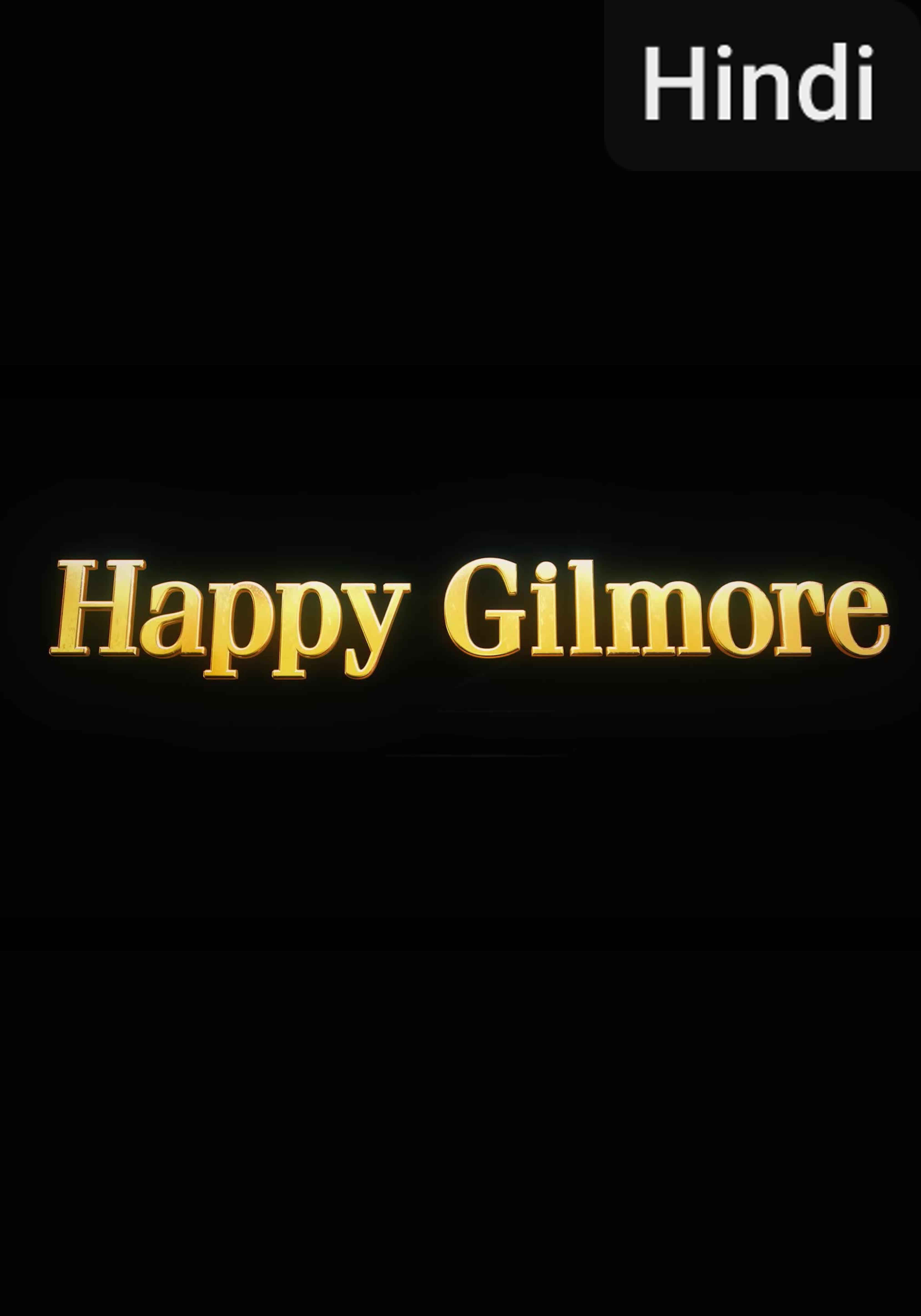 Happy Gilmore 2 [Hindi]