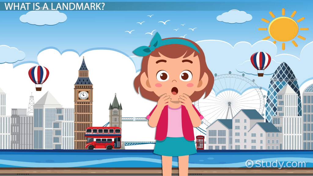 Lesson for Kids: What Is a Landmark? - Definition & Facts