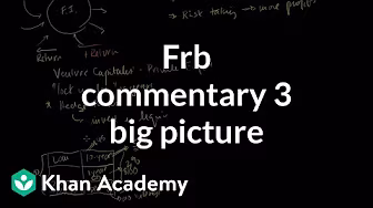 FRB Commentary 3: Big Picture