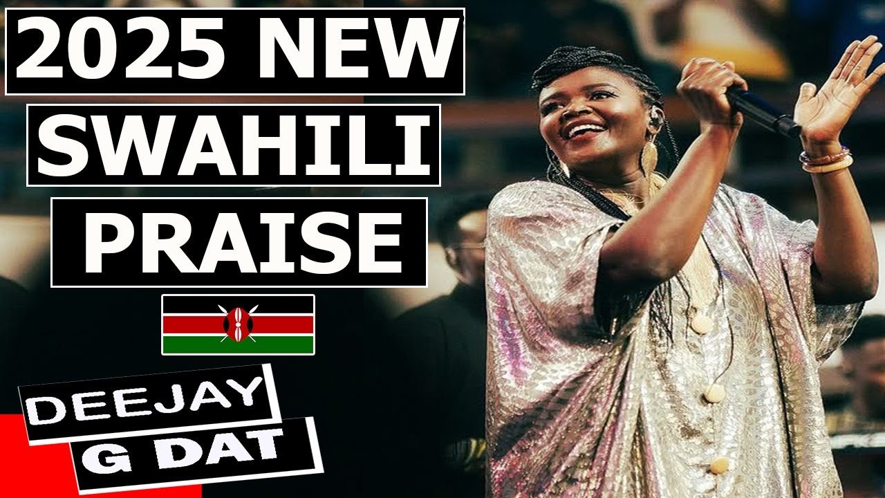 Swahili Praise Mix Vol 5 [New Sound Edition]_Dj Gdat
