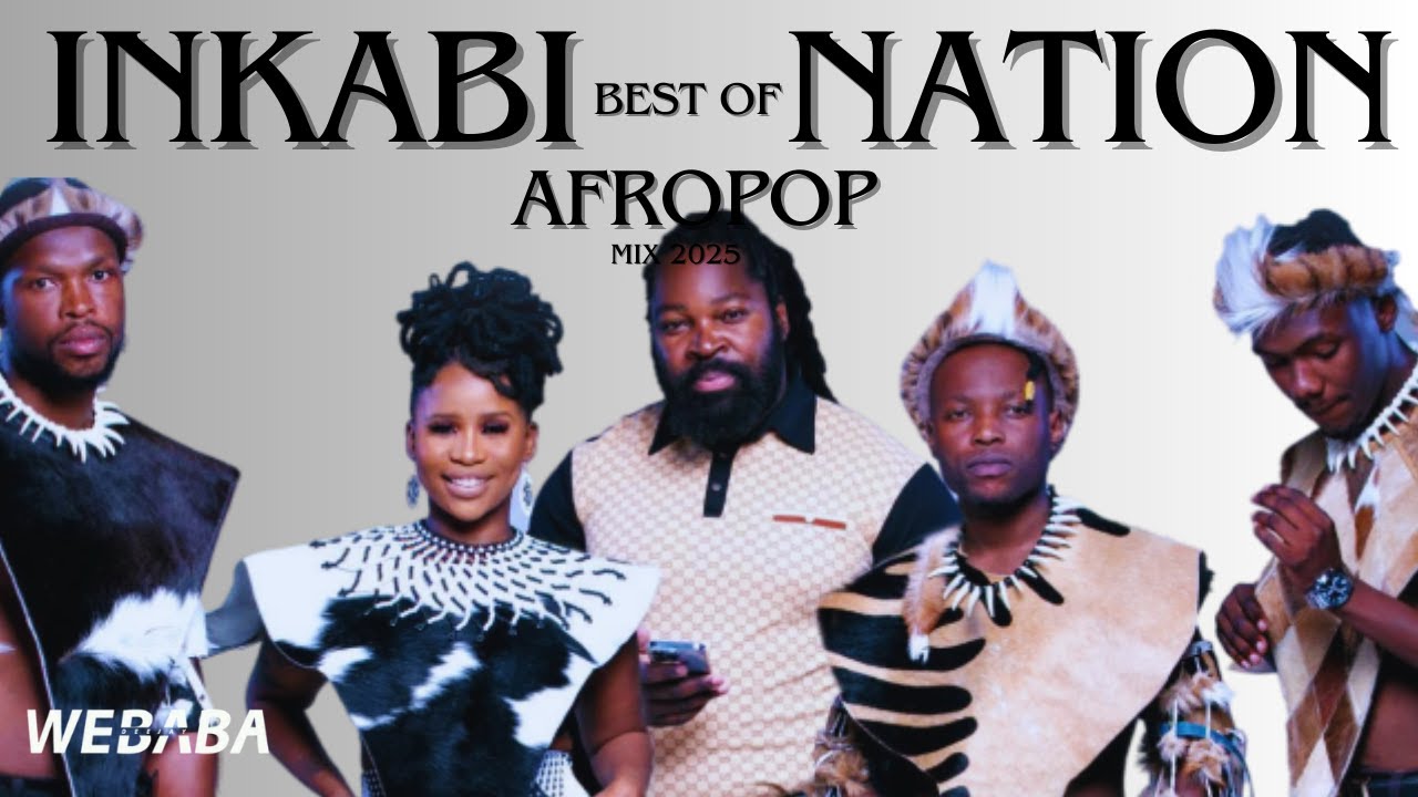 Inkabi Nation/Records Best of AfroPop Mix 2025 | Dj Webaba