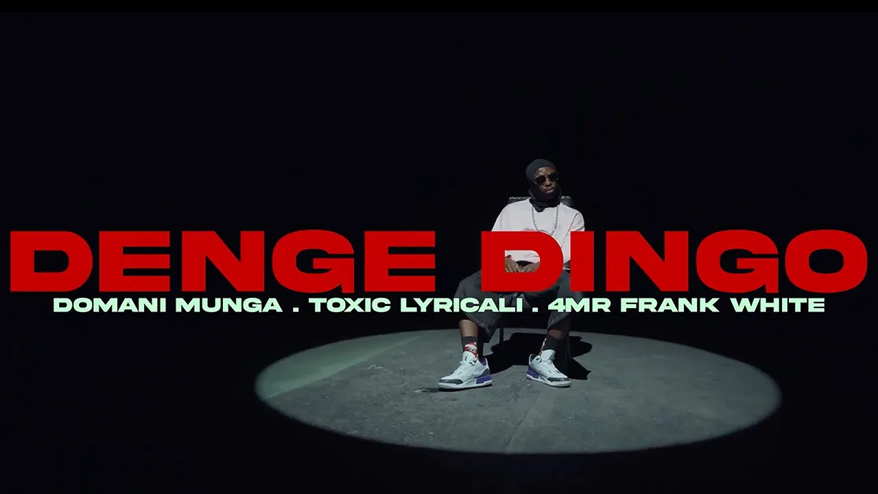 DENGE DINGO - DOMANI MUNGA ft TOXIC LYRIKALI & 4MR FRANK WHITE  (OFFICIAL MUSIC VIDEO)
