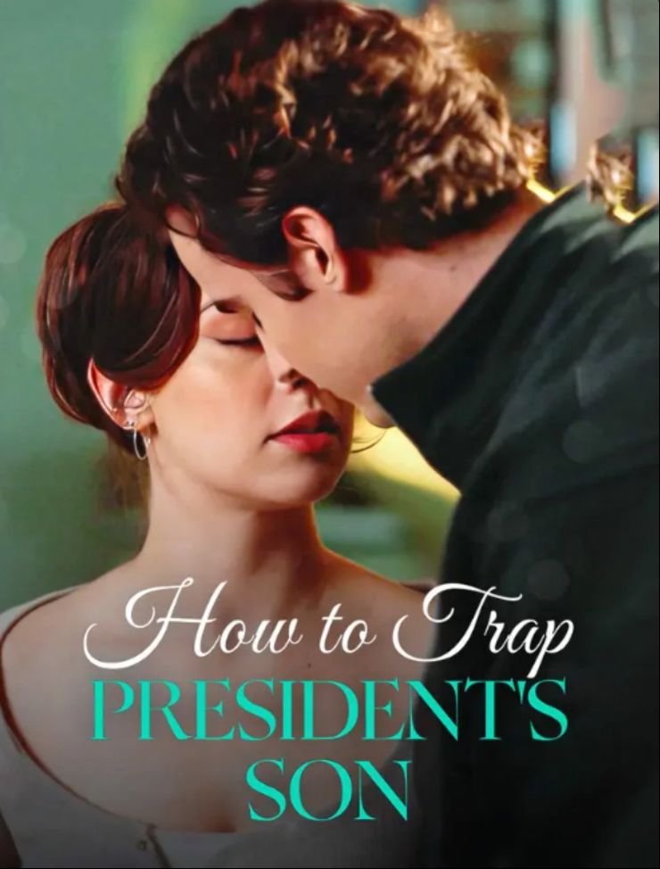 Poster How To Trap President's Son