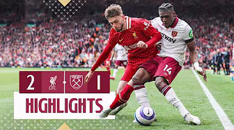 Liverpool 2-1 West Ham | Premier League Highlights