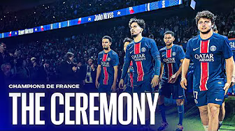 CHAMPIONS DE FRANCE - LA CÉRÉMONIE DU TITRE AU PARC DES PRINCES