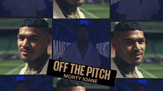MONTY IOANE π | OFF THE PITCH EP.3 π€π