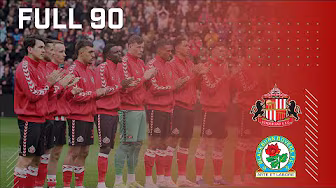 Full 90 | Sunderland AFC v Blackburn Rovers