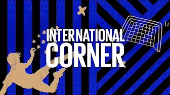 INTERNATIONAL CORNER S.2️⃣ | EPISODE 8 – TORINO, BARCELONA & MORE 🌍⚫🔵