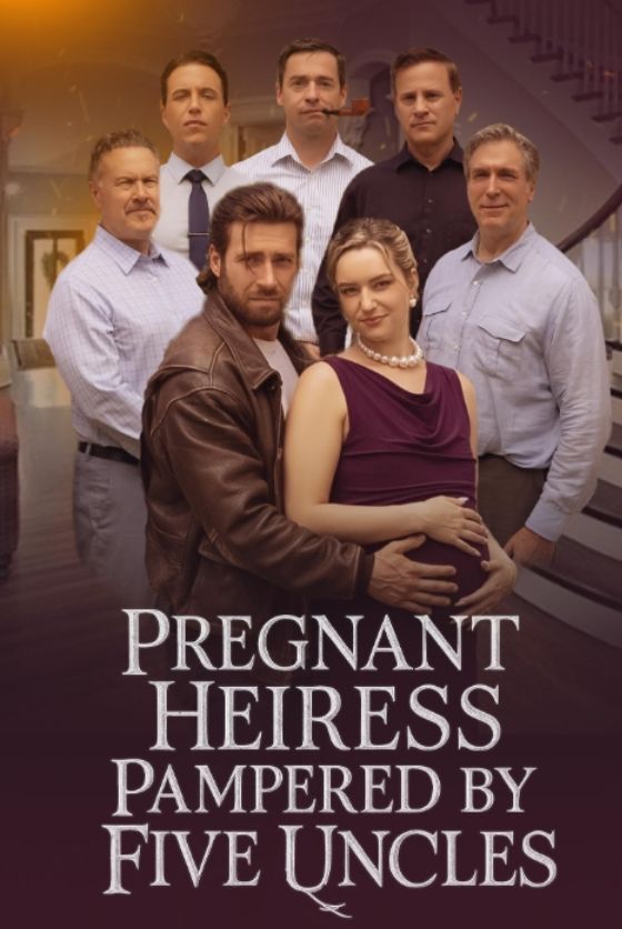 Poster Pregnant Heiress Pampered by Five Uncles