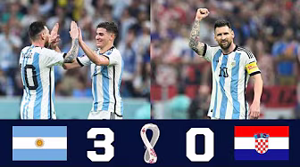 Argentina 3 x 0 Croatia ■ Extended Highlight & Goals | 2022