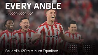 Dan Ballard's 120th Minute Equaliser vs Coventry City | Every Angle