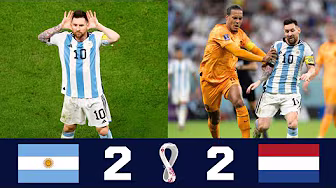 Argentina 2 (4) x 2 (3) Netherlands ■ Extended Highlight & Goals | 2022