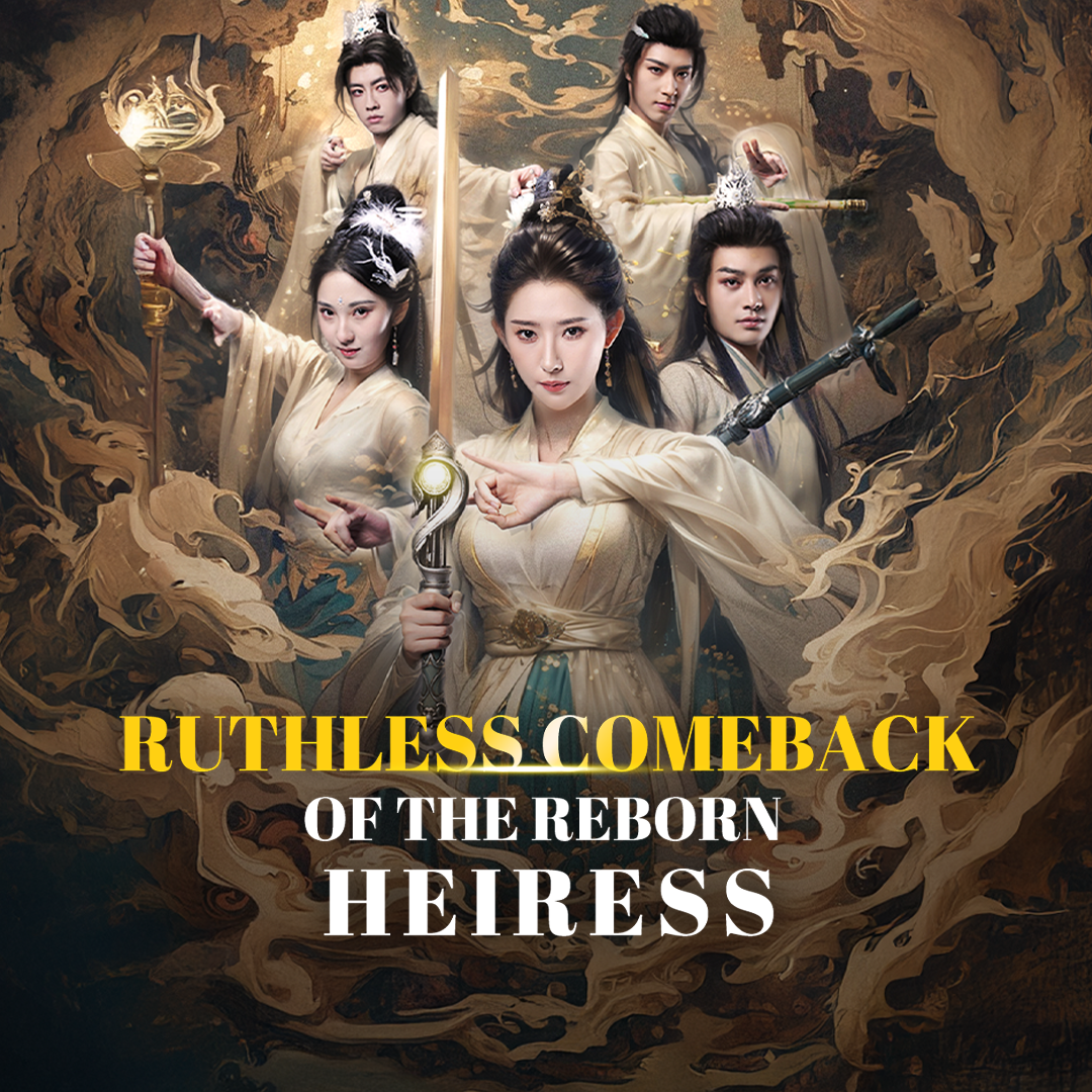 Poster Ruthless Comeback Of The Reborn Heiress [English]