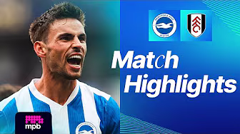 HIGHLIGHTS | Brighton v Fulham | Premier League