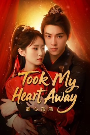 Poster Took My Heart Away