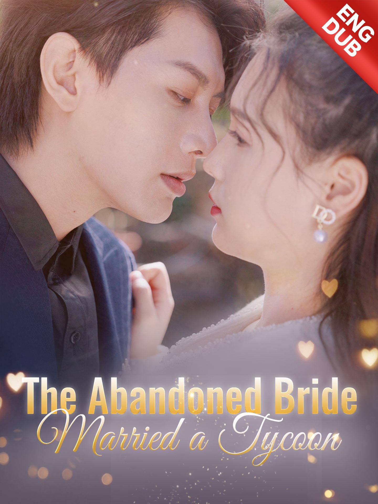 Poster [ENG DUB] The Abandoned Bride Married a Tycoon