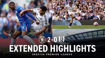 EXTENDED HIGHLIGHTS | Chelsea 2-0 Fulham