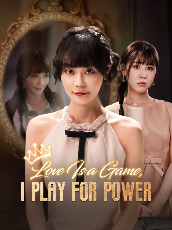 Poster Love Is a Game, I Play for Power (DUBBED)