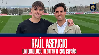 Raúl Asencio, un orgulloso debutante con España | 🔴 SEFUTBOL