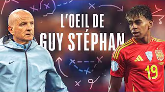 Yamal, Cubarsi, Pedri... Guy STEPHAN décrypte l'ESPAGNE