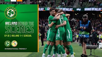 McAteer scores first Ireland goal in Senegal draw ⚽️ | Ireland BTS Episode 10 | Ireland 1-1 Senegal