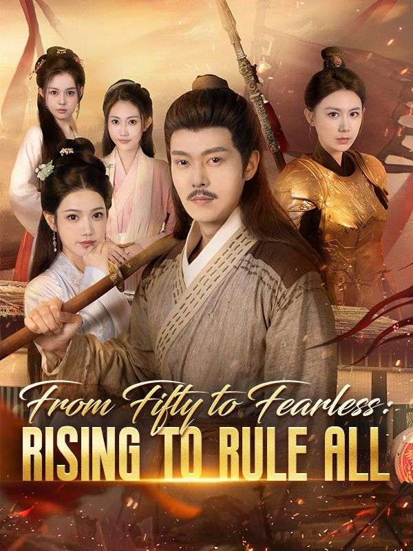 From Fifty to Fearless: Rising to Rule All(DUBBED)