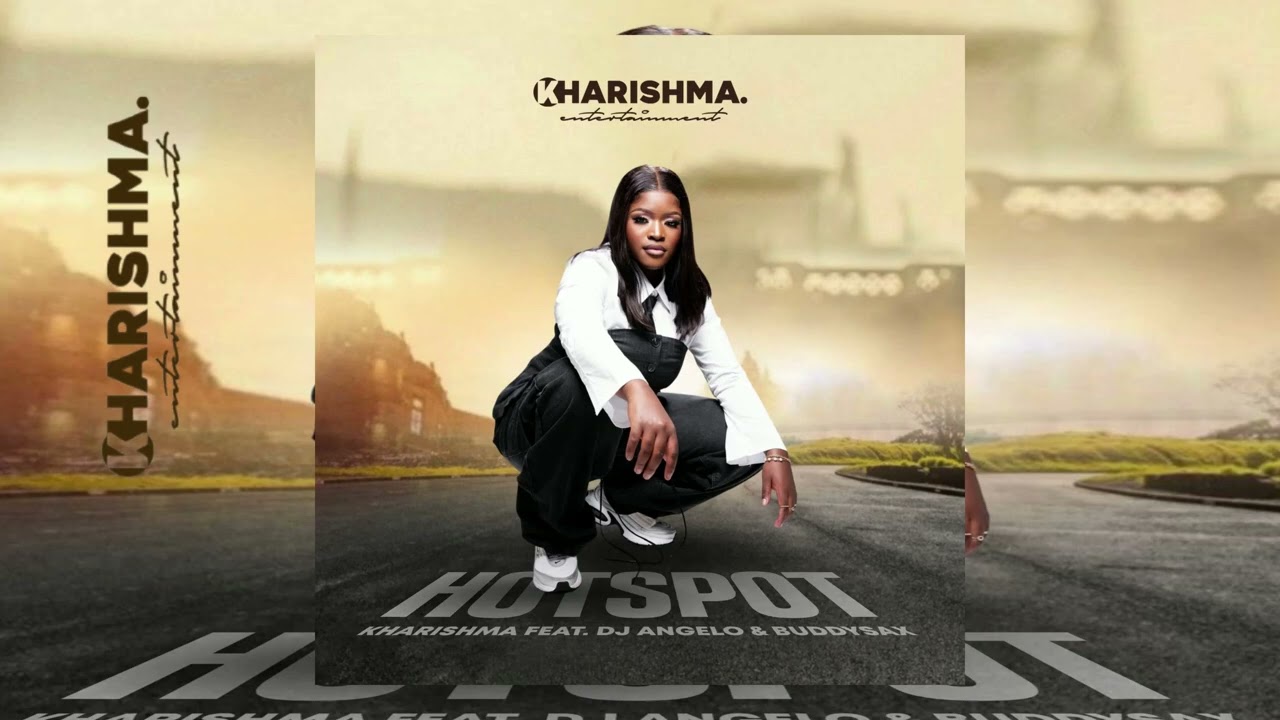 Kharishma - Hotspot feat Dj Angelo and Buddy Sax (Official Audio)