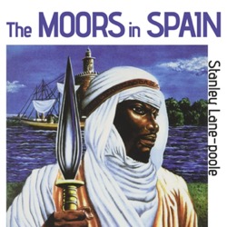 Ep7-The Moors in Spain