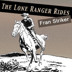 EP23-The Lone Ranger Rides