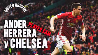 Ander Herrera Man Marked Hazard ๐ | Man Utd v Chelsea