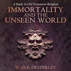 Ep3-Immortality and the Unseen World