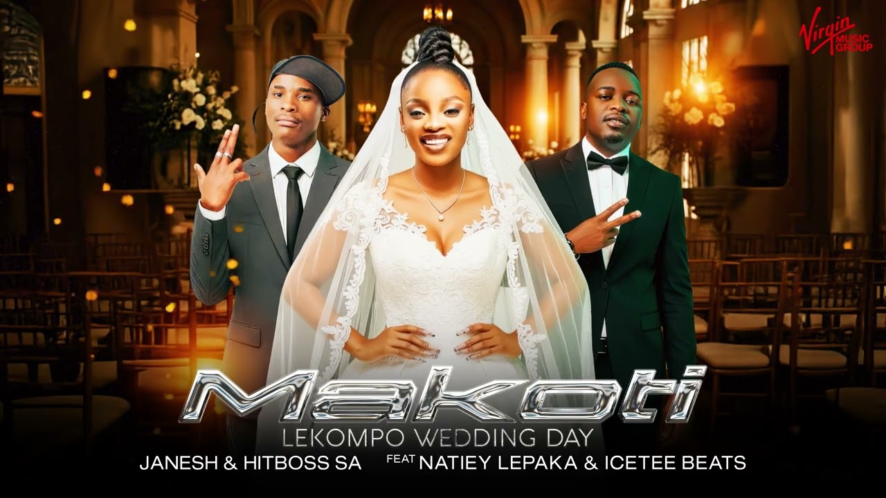 Makoti (Lekompo Wedding day) - Janesh & Hitboss SA feat Natiey Lepaka & IceTee Beats [Official}