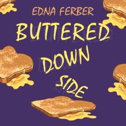Buttered Side Down