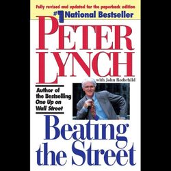 Peter Lynch | Beating The Street | Full Audiobook
