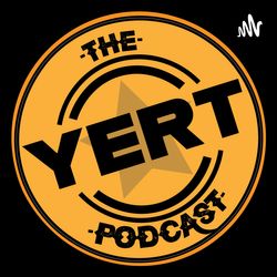 "The Yert" - Podcast Trailer (Audio)