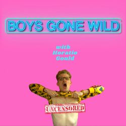 Boys Gone Wild | Episode 89: Talibad!
