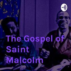 Why Tariq Nasheed Hates Malcolm X