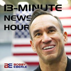 The DEVASTATING Fallout from Leftwing Propaganda | Bobby Eberle Ep. 565